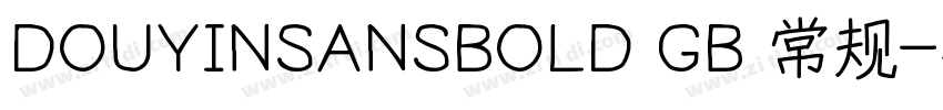 DOUYINSANSBOLD GB 常规字体转换